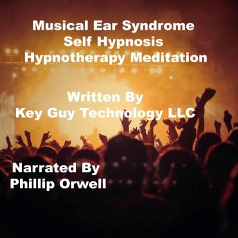 Musical Ear Syndrome Self Hypnosis Hypnotherapy Meditation