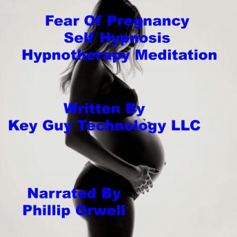 Fear Of Pregnancy Self Hypnosis Hypnotherapy Meditation