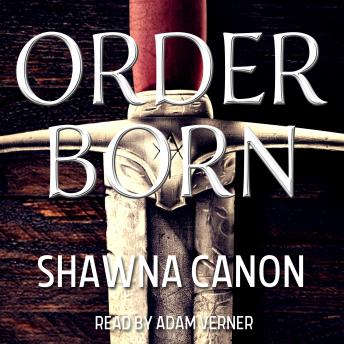 Order-born, Shawna Canon