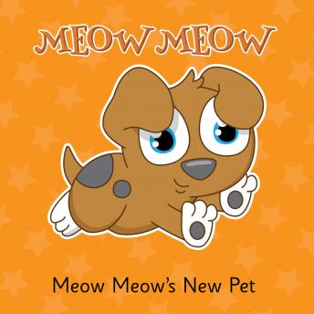 Meow Meow's New Pet: A Tale of Learning and Love