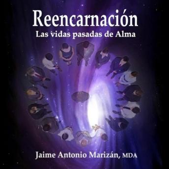 [Spanish] - Reencarnación: Las vidas pasadas de Alma