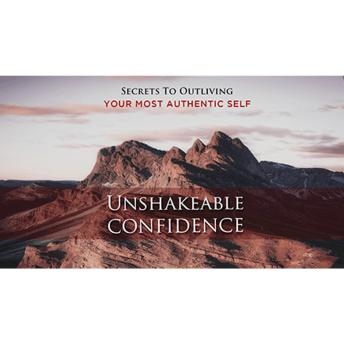 Breaking Barriers - Building Unshakeable Confidence Audiobook