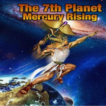 7th Planet Mercury Rising, Gerald Clark
