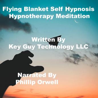 Flying Blanket Self Hypnosis Hypnotherapy Meditation