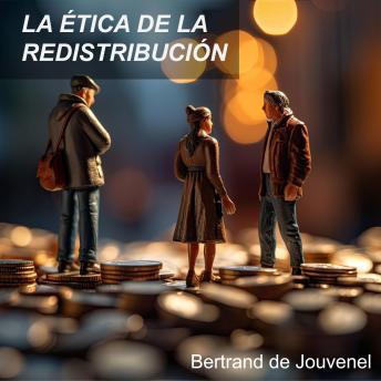 [Spanish] - La Ética de la Redistribución
