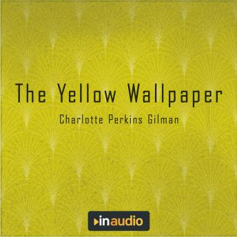 Download Yellow Wallpaper by Charlotte Perkins Gilman