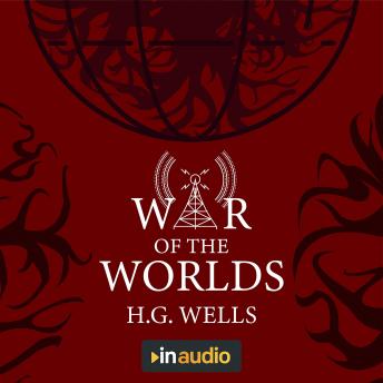 Listen Best Audiobooks Science Fiction and Fantasy The War of the Worlds by H.G. Wells Free Audiobooks for iPhone Science Fiction and Fantasy free audiobooks and podcast
