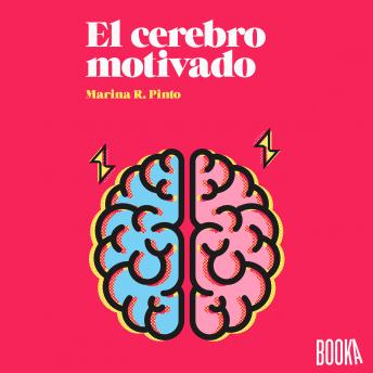 [Spanish] - El cerebro motivado