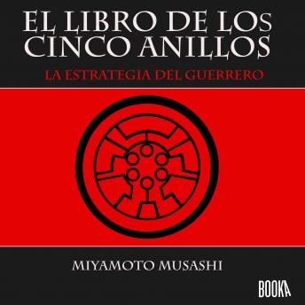 [Spanish] - El libro de los cinco anillos: La estrategia del guerrero