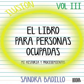 [Spanish] - Ilusión: El Libro para Personas Ocupadas Vol. 3