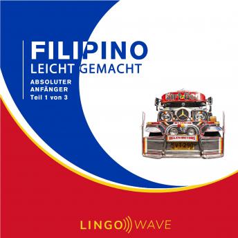[German] - Filipino Leicht Gemacht - Absoluter Anfänger - Teil 1 von 3