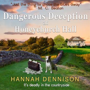 Dangerous Deception at Honeychurch Hall: a Honeychurch Hall Mystery