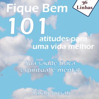 [Portuguese] - Fique Bem: 101 atitudes para uma vida melhor