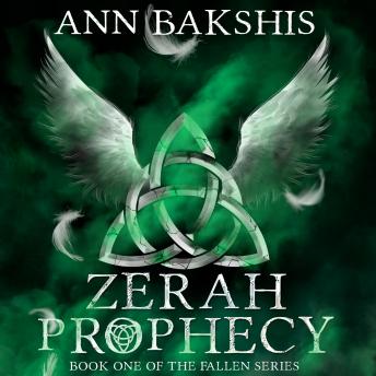 Zerah Prophecy, Ann Bakshis