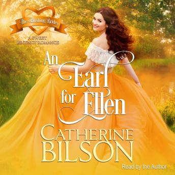 Earl For Ellen: A Sweet Regency Romance, Audio book by Catherine Bilson