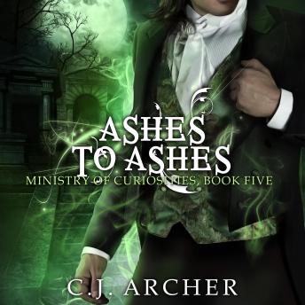 Ashes To Ashes: A Ministry of Curiosities Novella, book 5