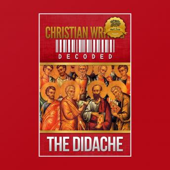 Christian Writing Decoded: The Didache