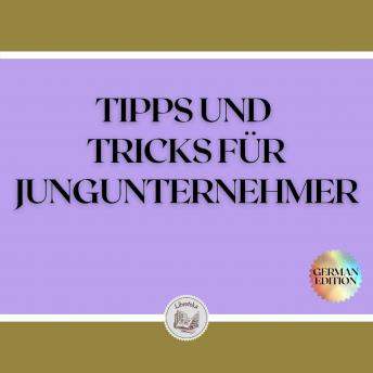 [German] - TIPPS UND TRICKS FÜR JUNGUNTERNEHMER