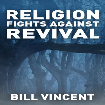 Religion Fights Against Revival