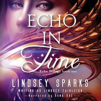 Echo in Time (Echo Trilogy, #1)