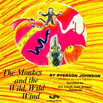 The Monkey and the Wild, Wild Wind