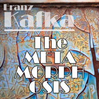 Metamorphosis, Audio book by Franz Kafka