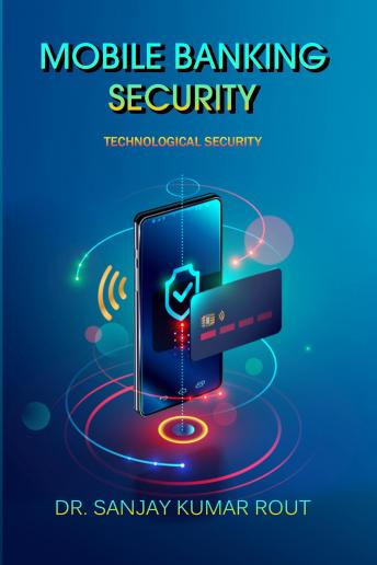Mobile Banking Security: Technological Security