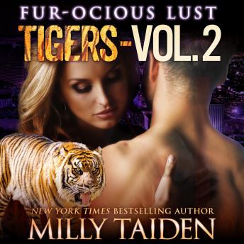 Box Set: Fur-ocious Lust, Volume Two:: Tigers
