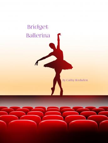 Bridget Ballerina: No