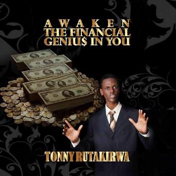 Awaken The Financial Genius In You