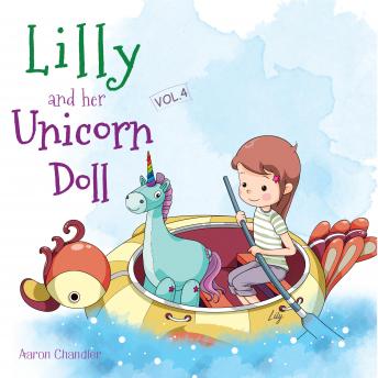 Lilly and Her Unicorn Doll Vol.4 Honesty and Truthfulness