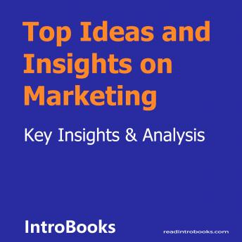 Top Ideas and Insights on Marketing