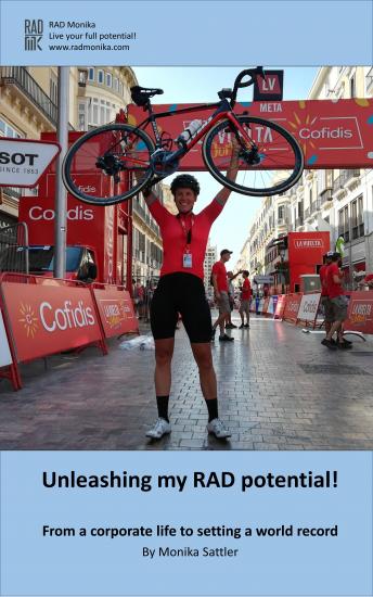 Unleashing my RAD potential: From a corporate life to setting a world record, Audio book by Monika Sattler