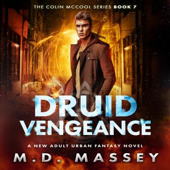 Druid Vengeance: A New Adult Urban Fantasy Novel
