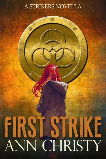 First Strike: A Strikers Novella, Audio book by Ann Christy