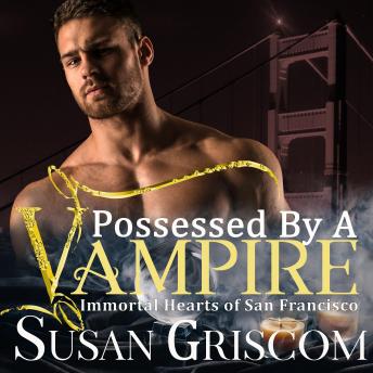 Possessed by a Vampire: A Steamy Vampire Rock Star Romance
