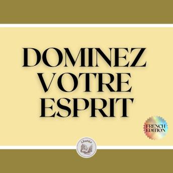 [French] - DOMINEZ VOTRE ESPRIT