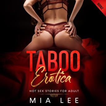 Taboo Erotica - Hot sex Stories for adult: Fantastic Erotic Stories of Ordinary Life