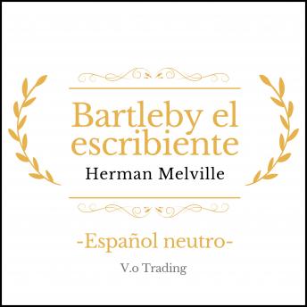 [Spanish] - Bartleby, el escribiente