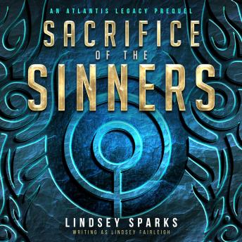 Sacrifice of the Sinners, Lindsey Sparks, Lindsey Fairleigh