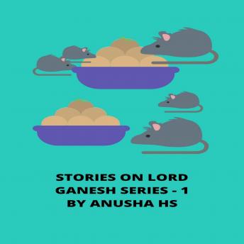 Stories on lord Ganesh series - 1: From various sources of Ganesh Purana