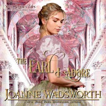 Earl I Adore, Audio book by Joanne Wadsworth