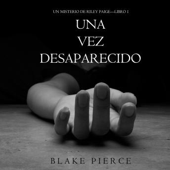 [Spanish] - Once Gone (a Riley Paige Mystery--Book #1)