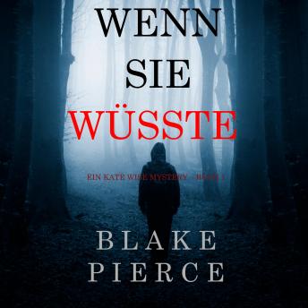 [German] - Wenn Sie Wüsste (Ein Kate Wise Mystery – Buch 1) [German Edition]