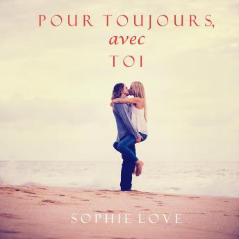 [French] - [French Edition] Forever, With You (The Inn at Sunset Harbor—Book 3)