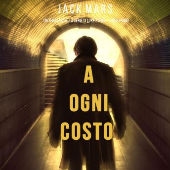 [Italian] - A Ogni Costo (Un thriller di Luke Stone—Libro Primo)
