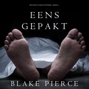 [Dutch; Flemish] - Eens Gepakt (een Riley Paige Mysterie--Boek #2)
