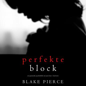 [German] - Der Perfekte Block (Ein spannender Psychothriller mit Jessie Hunt – Band Zwei)