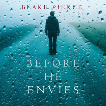 Before He Envies (A Mackenzie White Mystery—Book 12)