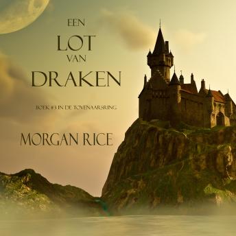 Een Lot Van Draken (Boek #3 In De Tovenaarsring)